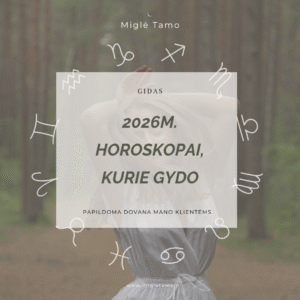 Horoskopas 2026 – Gydantis metų gidas