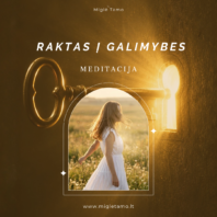 GAUSOS-SAVIREALIZACIJOS meditacija